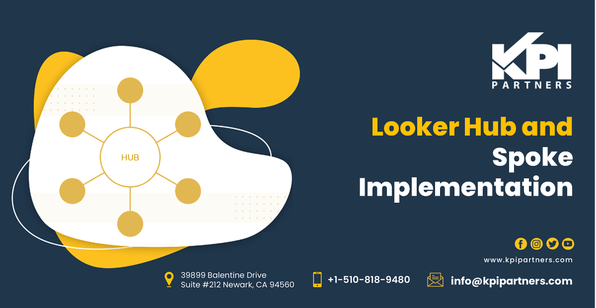 Looker Tips and Tricks Hub and Spoke Implementation